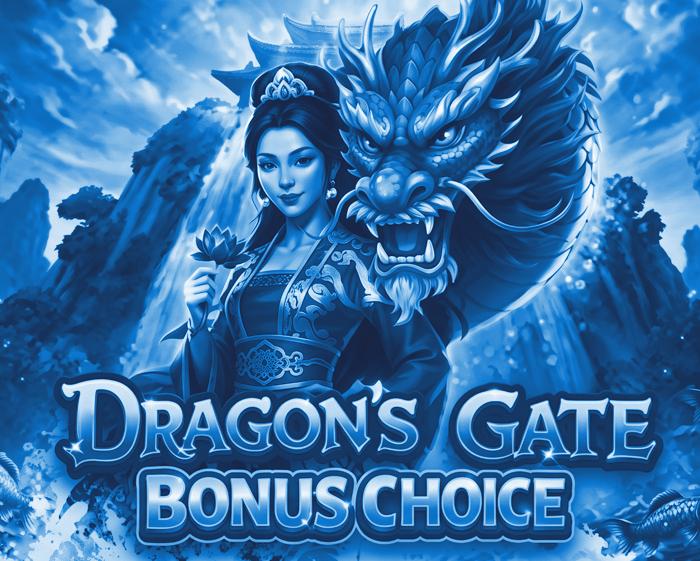 Dragon’s Gate – Bonus Choice